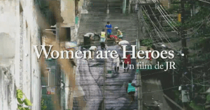 Women Are Heroes